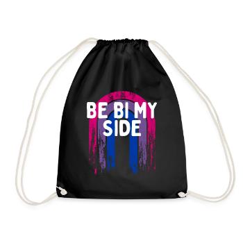 Be Bi My Side Bisexual LGBTQ Bi Pride LGBT - Drawstring Bag - black - Front
