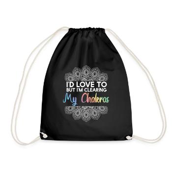 Id Love To But Clearing My Chakras - Drawstring Bag - black - Front