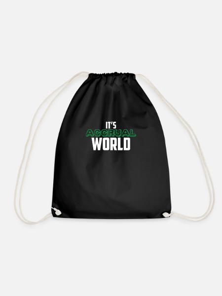 It's Accrual World Funny Accounting CPA Accountant - Drawstring Bag - black