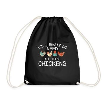 Yes, I really need all this chicken funny - Drawstring Bag - black - Front