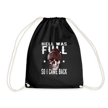 Skull - Hell was full, so I'm back - Drawstring Bag - black - Front