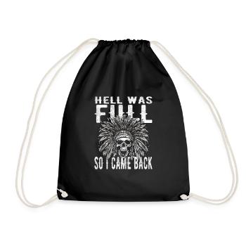 Skull - Hell was full, so I'm back - Drawstring Bag - black - Front