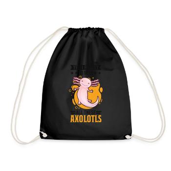 Yes I really do need all these Axolotls - Turnbeutel - Schwarz - Vorne