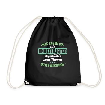 Was sagen Sie als Unbeteiligter Thema Aussehen - Turnbeutel - Schwarz - Vorne