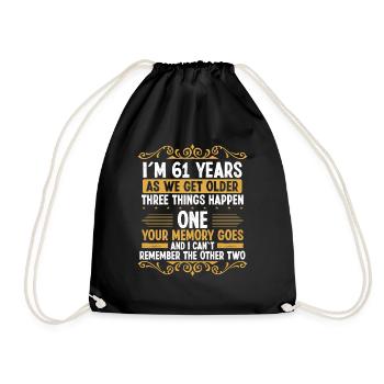 61 Idea Funny Memory goes out Year Old Humor - Turnbeutel - Schwarz - Vorne