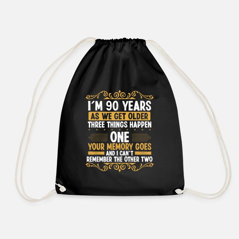 90 Idea Funny Memory goes out Year Old Humor - Turnbeutel - Schwarz