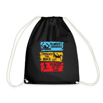 Almost drowned crashed the bike puked on the run T - Drawstring Bag - black - Front