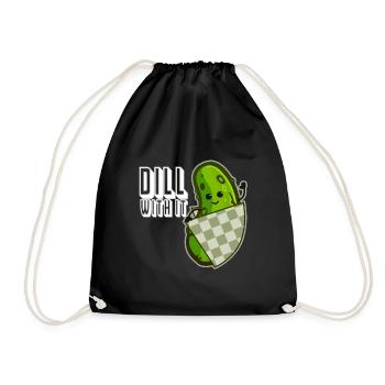 Funny Pickle Dill With It! Humor Cucumber Vegan - Drawstring Bag - black - Front