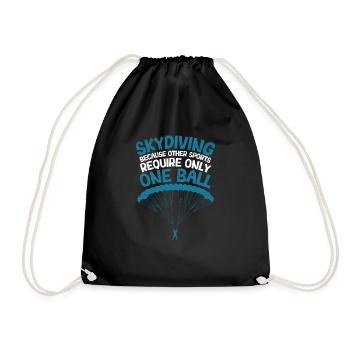 Skydiving, because for other sports only - Drawstring Bag - black - Front