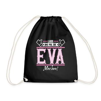 Eva Geschenkidee Geschenk Geburtstag - Turnbeutel - Schwarz - Vorne