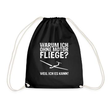 Warum ich ohne Motor fliege weil ich es kann - Seg - Turnbeutel - Schwarz - Vorne