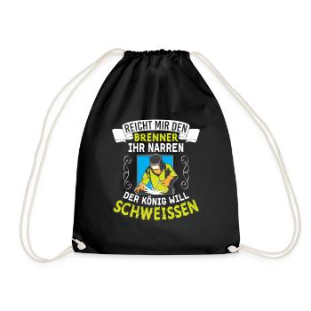 Reicht Mir Den Brenner Ihr Narren Der König Will - Turnbeutel - Schwarz - Vorne