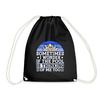 Sometimes I Wonder If The Pool Is Thinking Of Me - Drawstring Bag - black - Front