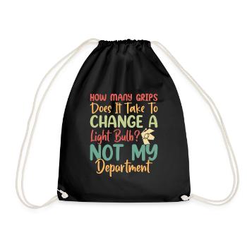 How many grips does it take to chance .. - Drawstring Bag - black - Front