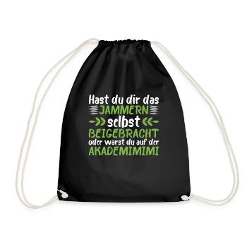 Ironischer Humor Arbeit Büro Spruch Akademimimi - Turnbeutel - Schwarz - Vorne