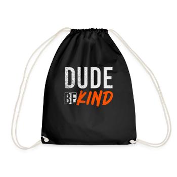Dude Be Child - Drawstring Bag - black - Front