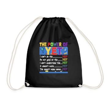 The Power Of Yet Elementary School Motivational - Turnbeutel - Schwarz - Vorne