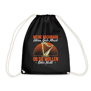 Meine Nachbarn Hören Gute Musik Ob Sie Wollen Oder - Turnbeutel - Schwarz - Vorne