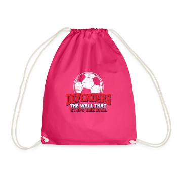 Funny Soccer Quote Goalie Defenders The Wall Stops - Drawstring Bag - fuchsia - Front