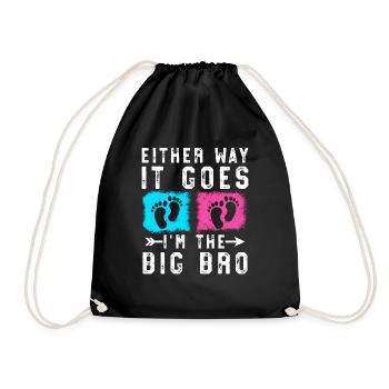 Either Way It Goes In The Big Bro Birth - Drawstring Bag - black - Front