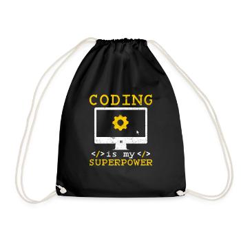 Coding Is My Superpower Software Programmer Coder - Turnbeutel - Schwarz - Vorne