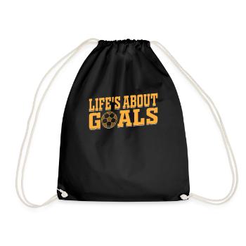 Soccer Lover Soccer Player - Life's About Goals - Drawstring Bag - black - Front