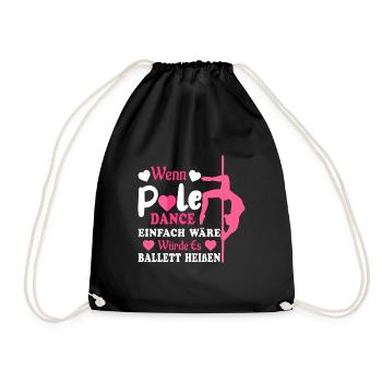 Pole Dance Wenn es einfach wäre - Turnbeutel - Schwarz - Vorne