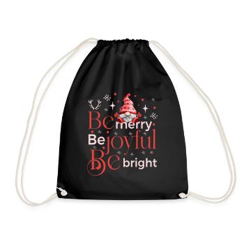 be merry be joyful be bright gnome - Turnbeutel - Schwarz - Vorne