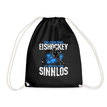 Ein Leben Ohne Eishockey Ist Möglich Aber Sinnlos - Turnbeutel - Schwarz - Vorne