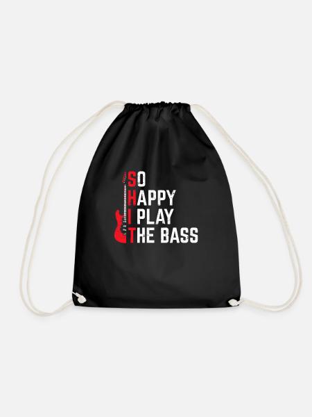 Bass Player Musician So Happy I Play The Bass Guit - Turnbeutel - Schwarz