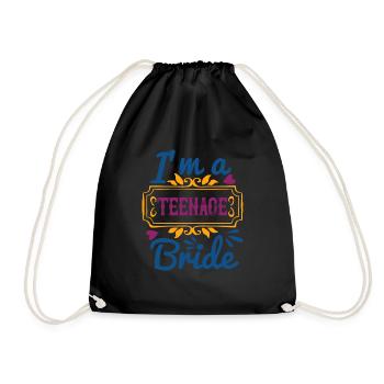 I'm a teen age bride - Drawstring Bag - black - Front