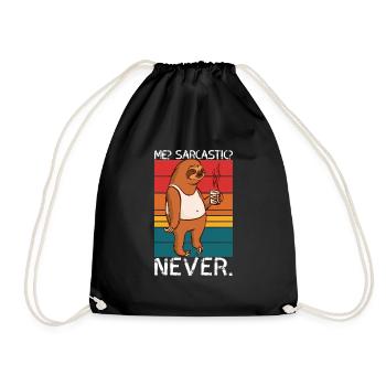 Me Sarcastic Never Sloth Saying - Drawstring Bag - black - Front
