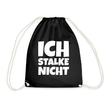 Ich Stalke nicht - Turnbeutel - Schwarz - Vorne