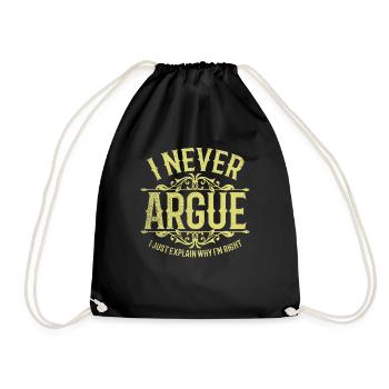 Je ne discute jamais J’explique juste pourquoi j’ai raison - Sac de sport léger - noir - Devant