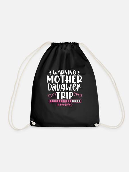 Warning Mother Daughter Trip In Progress - Drawstring Bag - black