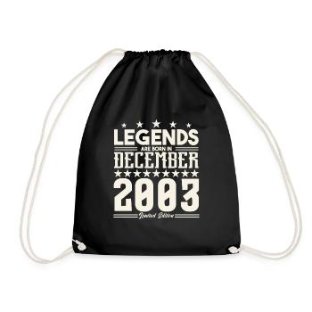 Legenden werden im Dezember 2003 geboren.Geschenkjubiläum - Turnbeutel - Schwarz - Vorne