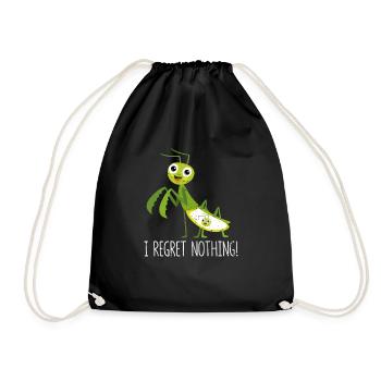 I do not regret anything praying mantis insect funny - Drawstring Bag - black - Front