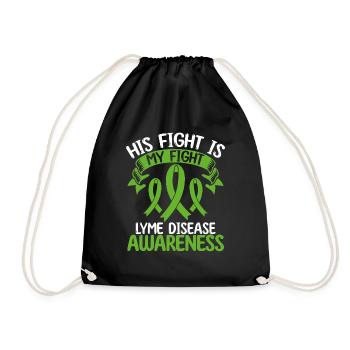 Lyme Disease Ribbon Month His Fight is my Fight - Drawstring Bag - black - Front