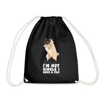 I'm Not Single I Have A Pug - Drawstring Bag - black - Front
