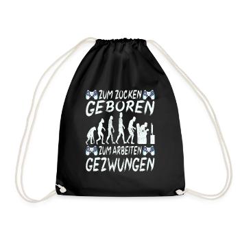 Zum Zocken Geboren Zum Arbeiten Gezwungen - Turnbeutel - Schwarz - Vorne