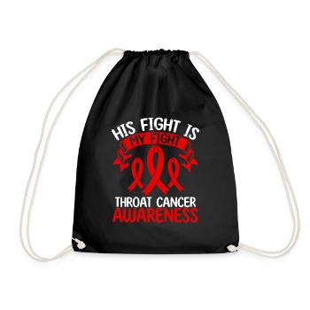 Throat Cancer Ribbon Month His Fight is my Fight - Turnbeutel - Schwarz - Vorne
