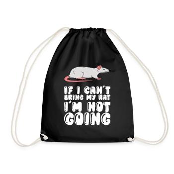 If I don't bring my rat - Drawstring Bag - black - Front