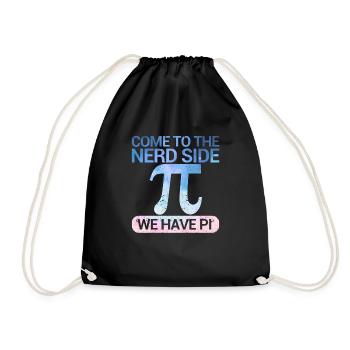 Komm auf die Nerd-Seite Wir haben Pi Day Math Nerd - Turnbeutel - Schwarz - Vorne
