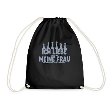 Ich liebe es wenn meine Frau mich Schach spielen - Turnbeutel - Schwarz - Vorne