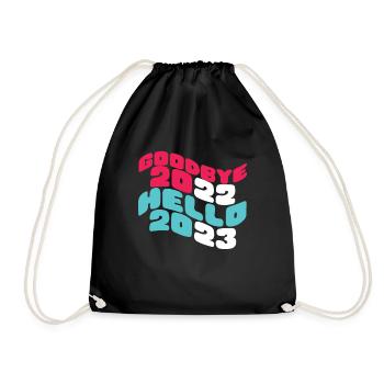 Bye 2022 Happy New Year 2023 Hello 2023 New Year - Drawstring Bag - black - Front