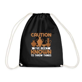Caution I've Been Known To Throw Things Pot Maker - Drawstring Bag - black - Front