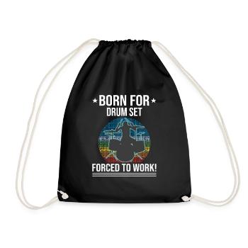 Born For Drum Set Forced To Work Batteur - Sac de sport léger - noir - Devant