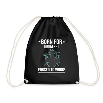 Born For Drum Set Forced To Work Batteur - Sac de sport léger - noir - Devant