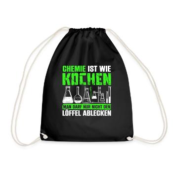Chemie Ist Wie Kochen Löffel Ablecken - Turnbeutel - Schwarz - Vorne