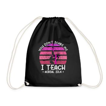 I Teach Aerial Silks - Luftakrobat - Turnbeutel - Schwarz - Vorne